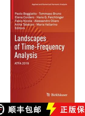【3-4周达】Landscapes of Time-Frequency Analysis : ATFA 2019 [9783030560041]