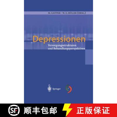 【3-4周达】Depressionen: Versorgungsstrukturen und Behandlungsperspektiven [9783540432098]