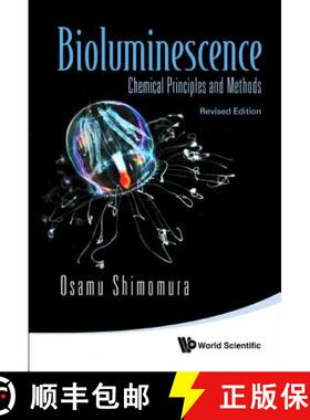Bioluminescence: Chemical Principles and Methods (Revised Edition) [9789814366083]