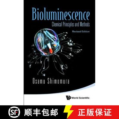 Bioluminescence: Chemical Principles and Methods (Revised Edition) [9789814366083]