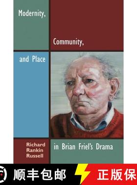 预订 Modernity, Community, and Place in Brian Friel's Drama [9780815633310]