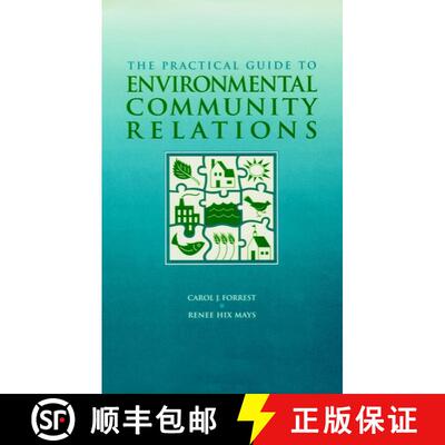 【3-4周达】精装 The Practical Guide To Environmental Community Relations [Wiley土木工程] [9780471163886]