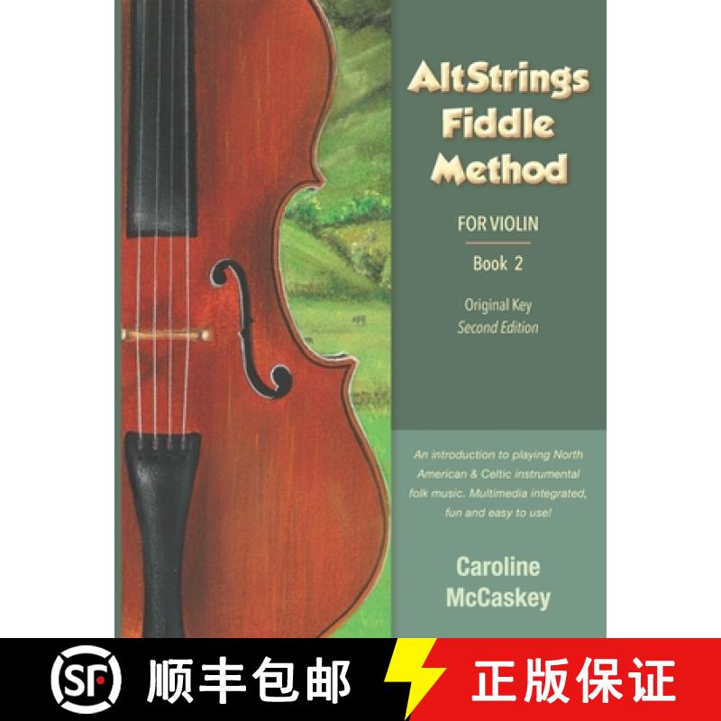 【3-4周达】AltStrings Fiddle Method for Violin (Original Key), Second Edition, Book 2 [9781952077012]