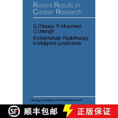【3-4周达】Endolymphatic Radiotherapy in Maglignant Lymphomas [9783642806049]
