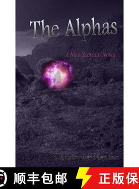 【3-4周达】The Alphas: A Nico Scarlatti Novel [9781947292031]