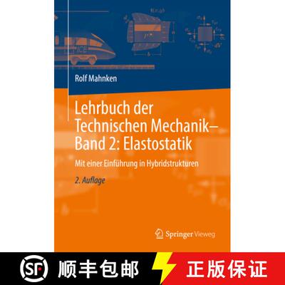 【3-4周达】Lehrbuch Der Technischen Mechanik - Band 2: Elastostatik: Mit Einer Einführung in Hybrids... [9783662581650]