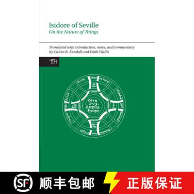 【3-4周达】Isidore of Seville, on the Nature of Things [9781781382936]
