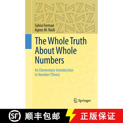 【3-4周达】精装 The Whole Truth About Whole Numbers : An Elementary Introduction to Number Theory [9783319110349]