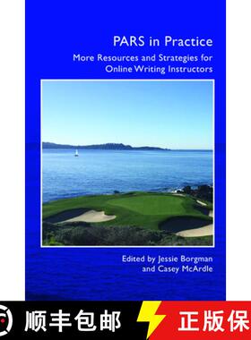 【3-4周达】PARS in Practice: More Resources and Strategies for Online Writing Instructors [9781646421817]