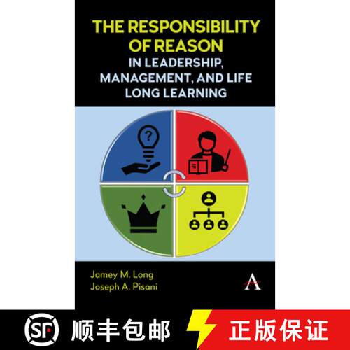 【3-4周达】精装 The Responsibility of Reason in Leadership, Management, and Life Long Learning [9781839993503]