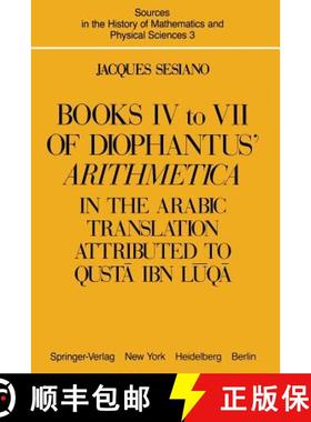 【3-4周达】Books IV to VII of Diophantus' Arithmetica: In the Arabic Translation Attributed to Qust&#... [9781461381761]