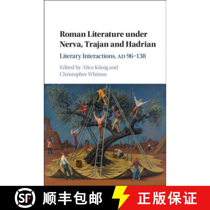 預(yù)訂 Roman Literature under Nerva, Trajan and Hadrian: Literary Interactions, AD 96–138 [9781108420594]