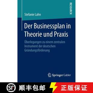 Theorie Instrument und Der der zentralen Praxis de... Businessplan einem 4周达 9783658083748 UEberlegungen