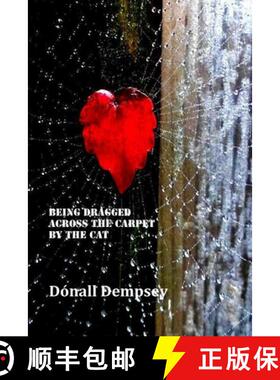【3-4周达】Being Dragged Across the Carpet by the Cat [9781907435232]