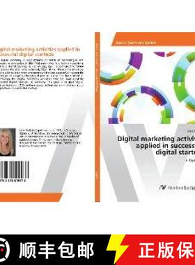 预订 Digital marketing activities applied in successful digital startups [9783330519473]
