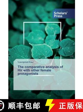 预订 The comparative analysis of Hir with other female protagonists [9786138828044]