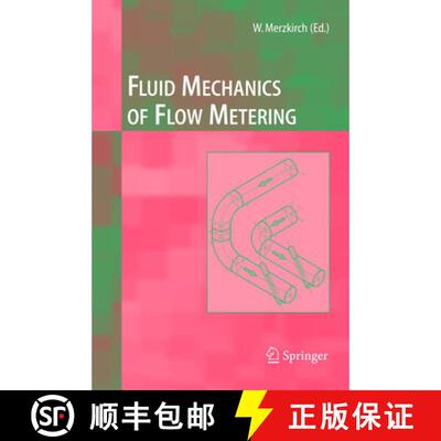 【3-4周达】精装 Fluid Mechanics of Flow Metering [9783540222422]