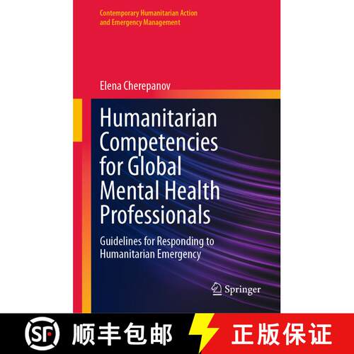 【3-4周达】精装 Humanitarian Competencies for Global Mental Health Professionals: Guidelines for Resp... [9783031742675]