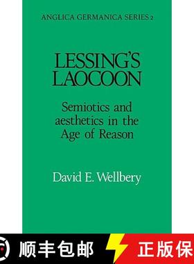 【3-4周达】Lessing's Laocoon: Semiotics and Aesthetics in the Age of Reason - Lessing's Laocoon: Semi... [9780521109390]