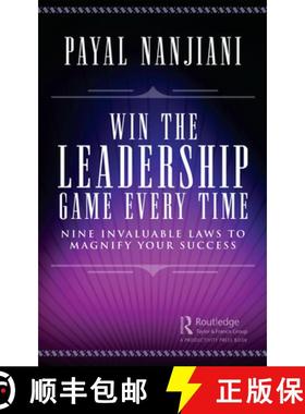 【3-4周达】Winning the Leadership Game Every Time: Nine Invaluable Laws to Magnify Your Success [9781032197548]