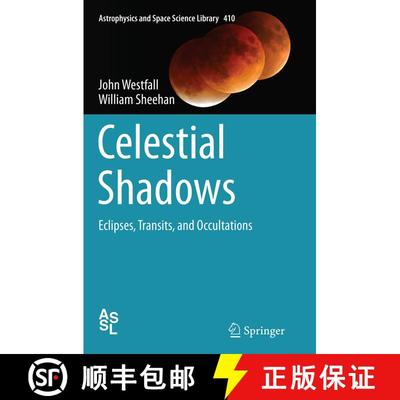 【3-4周达】Celestial Shadows : Eclipses, Transits, and Occultations (Softcover reprint of the origina... [9781493939718]
