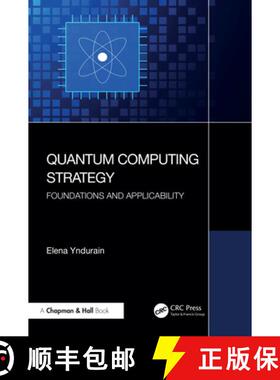 【3-4周达】Quantum Computing Strategy: Foundations and Applicability [9781032275826]