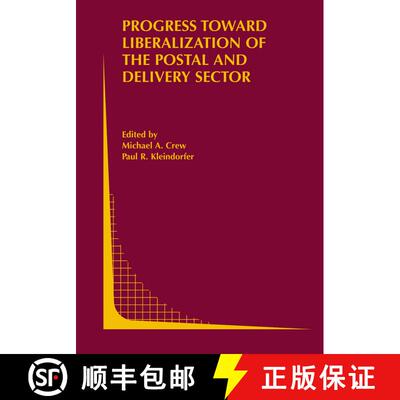 【3-4周达】Progress toward Liberalization of the Postal and Delivery Sector [9781441939982]
