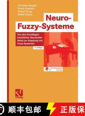 【3-4周达】Neuro-Fuzzy-Systeme: Von Den Grundlagen Künstlicher Neuronaler Netze Zur Kopplung Mit Fuz... [9783528252656]