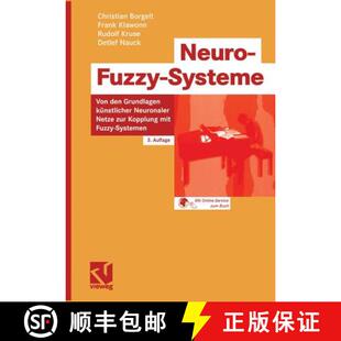 【3-4周达】Neuro-Fuzzy-Systeme: Von den Grundlagen künstlicher Neuronaler Netze zur Kopplung mit Fuz... [9783528252656]