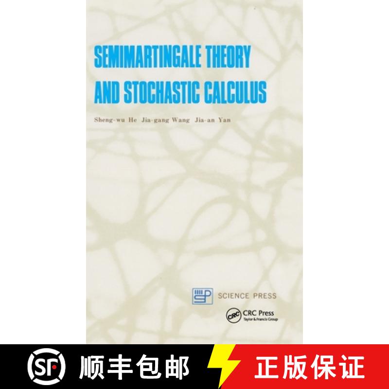 【3-4周达】Semimartingale Theory and Stochastic Calculus [9780849377150]