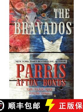 【3-4周达】The Bravados (The Texicans, Volume Three) [9798887840512]