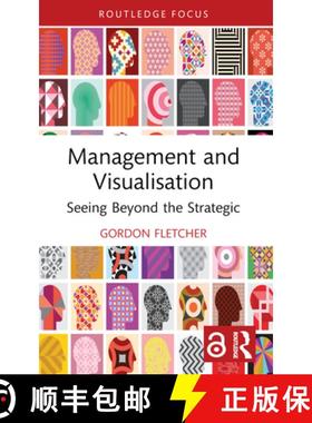 【3-4周达】Management and Visualisation: Seeing Beyond the Strategic [9781032302522]