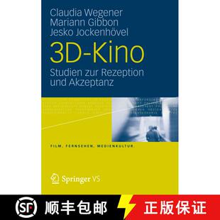 【3-4周达】3D-Kino : Studien zur Rezeption und Akzeptanz [9783531179018]