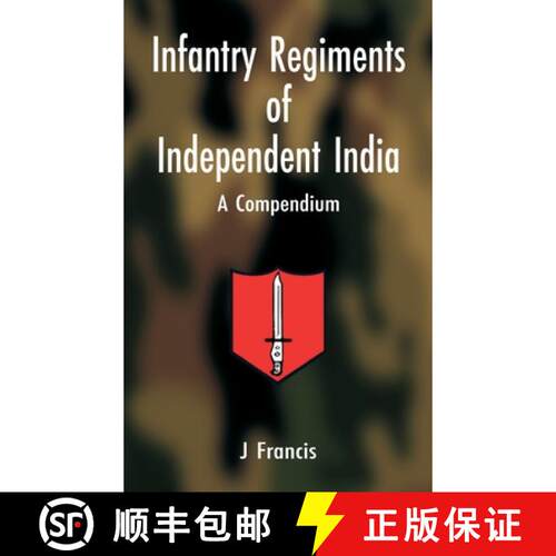 【3-4周达】精装 Infantry Regiments of Independent India:  A Compendium [9789348738066]