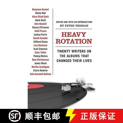 【3-4周达】Heavy Rotation: Twenty Writers on the Albums That Changed Their Lives [9780061579745]
