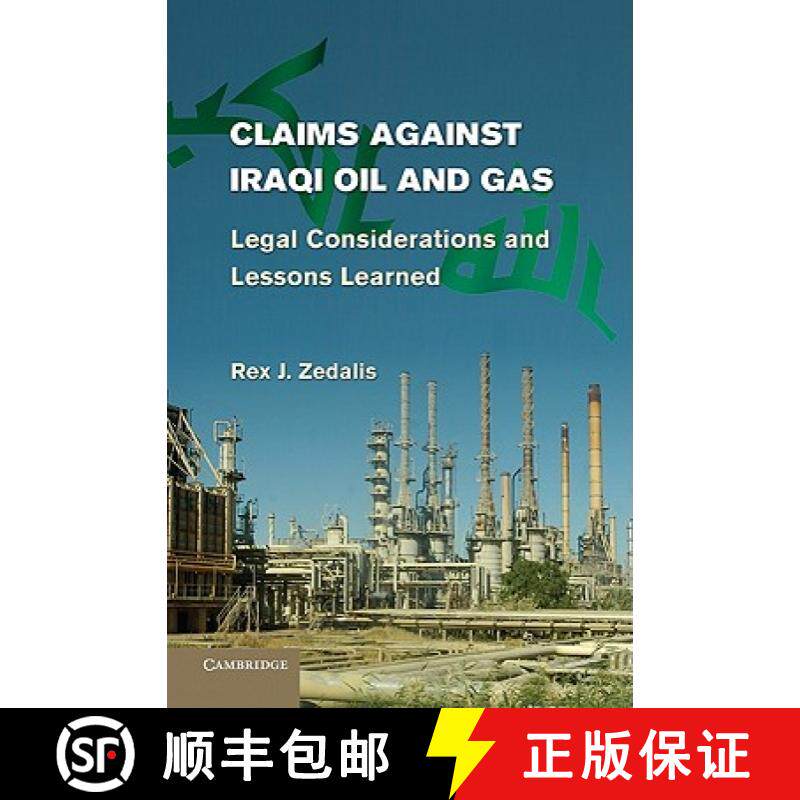 【3-4周达】Claims against Iraqi Oil and Gas: Legal Considerations and Lessons Learned [9780521193504]