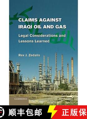 【3-4周达】Claims against Iraqi Oil and Gas: Legal Considerations and Lessons Learned [9780521193504]