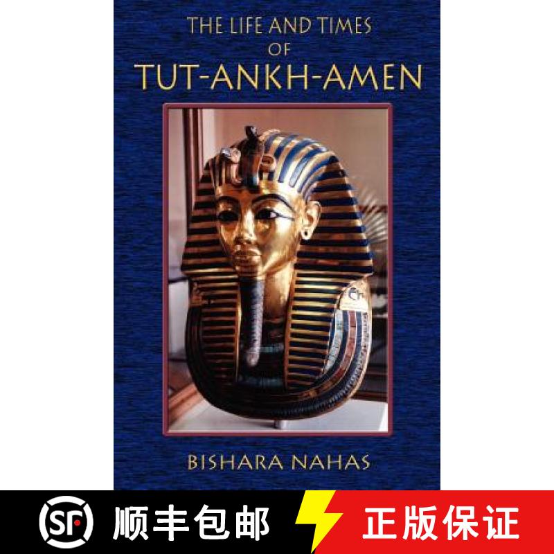 【2-3周达】The Life and Times of Tut-Ankh-Amen [9781585090877]