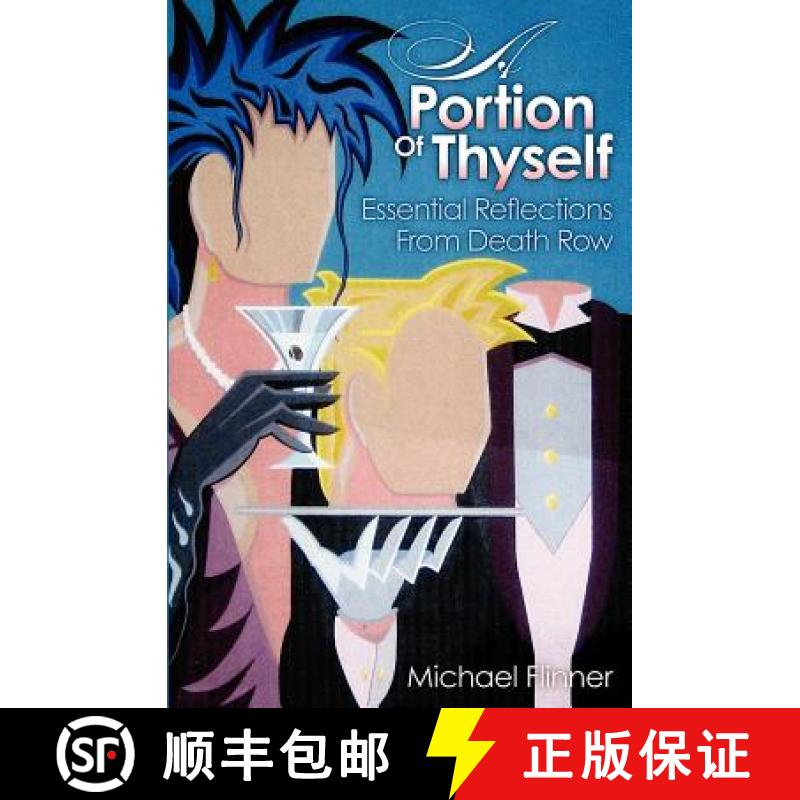 【3-4周达】A Portion Of Thyself: Essential Reflections From Death Row [9781439249123]