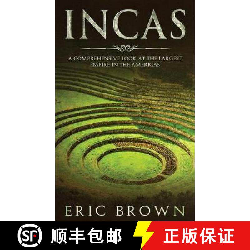 预订 Incas: A Comprehensive Look at the Largest Empire in the Americas [9781951404338]