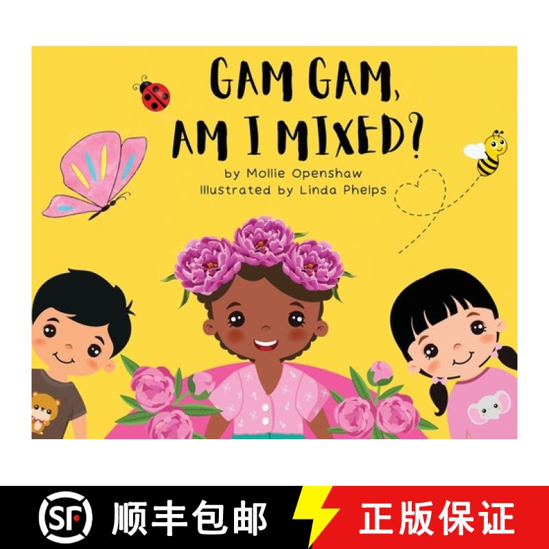 【3-4周达】Gam Gam, Am I Mixed?: Promoting K.I.D; Kindness, Inclusion, and Diversity [9798989274604]