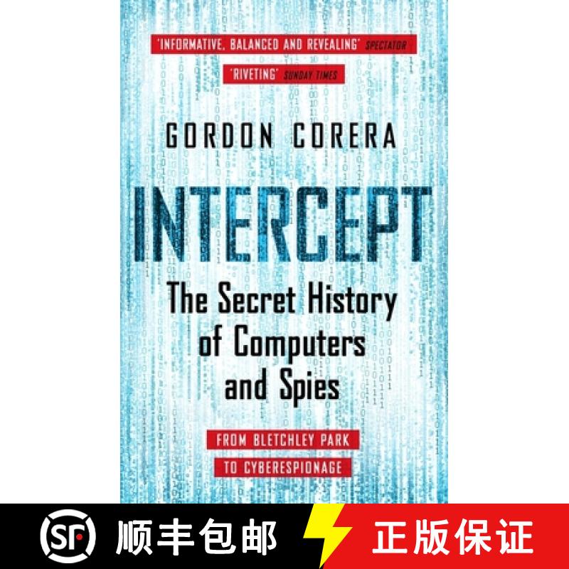 【3-4周达】Intercept: The Secret History of Computers and Spies [9781780227849]