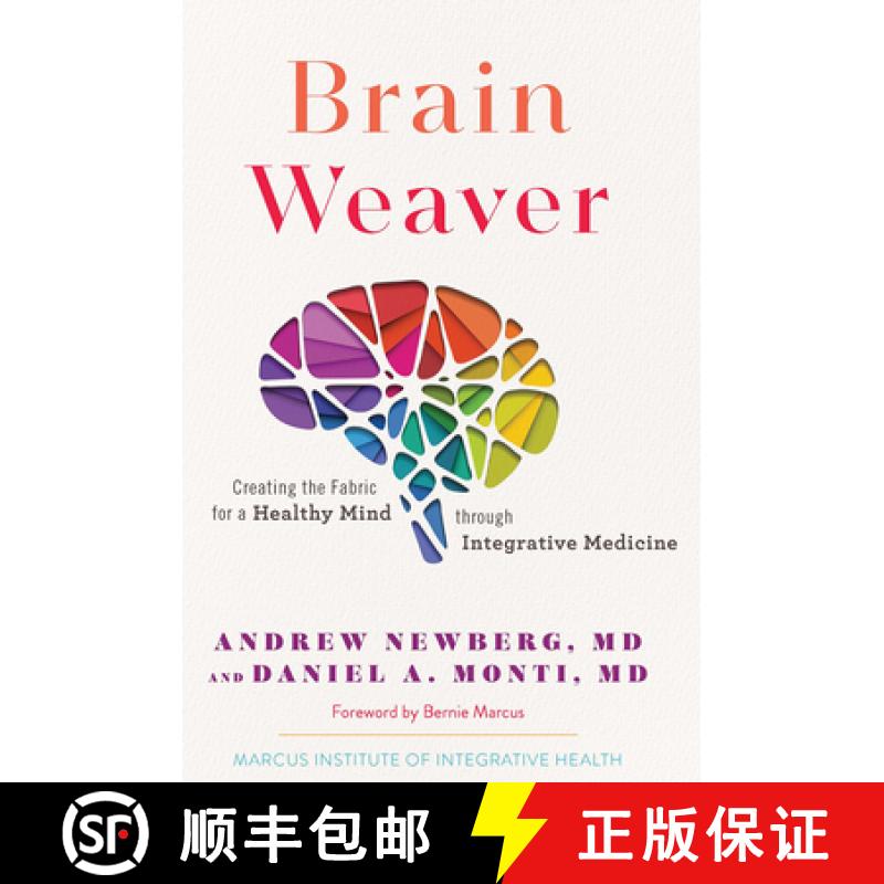 【3-4周达】Brain Weaver: Creating the Fabric for a Healthy Mind Through Integrative Medicine [9781733395816]
