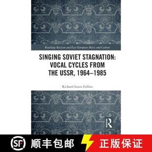 【3-4周达】Singing Soviet Stagnation: Vocal Cycles from the USSR, 1964Ã¢â¬â1985 [9781032137421]