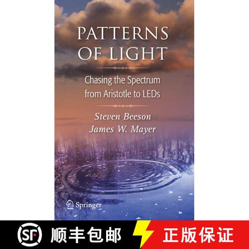 【3-4周达】Patterns of Light: Chasing the Spectrum from Aristotle to LEDs [9781441925794]