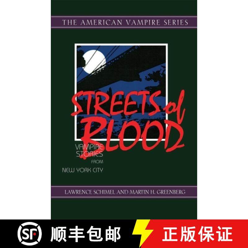 【3-4周达】Streets of Blood : Vampire Stories from New York City [9781888952780]