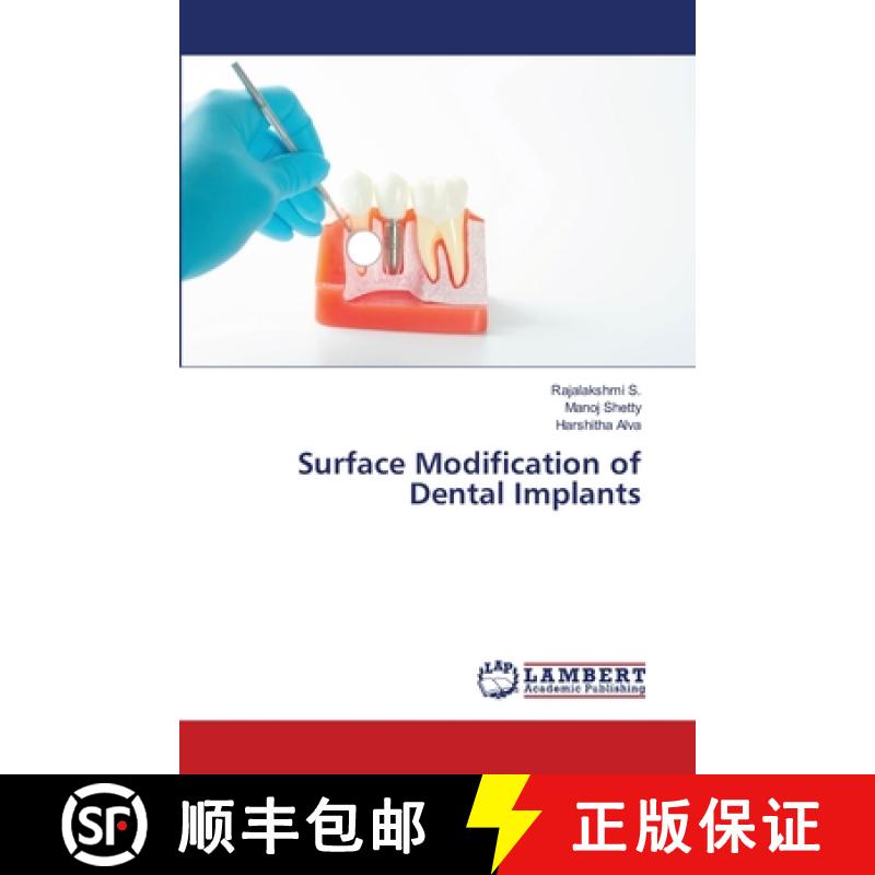 【3-4周达】Surface Modification of Dental Implants [9786207653478]