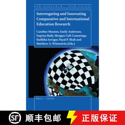 预订 Interrogating and Innovating Comparative and International Education Research [9789004411456]