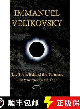 【3-4周达】Immanuel Velikovsky - The Truth Behind the Torment [9781906833619]