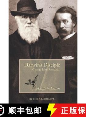 【3-4周达】Darwin's Disciple: George Jon Romanes, a Life in Letters, Lightning Rod Press, No. 5 [9781606189207]